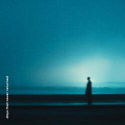 days that never returned