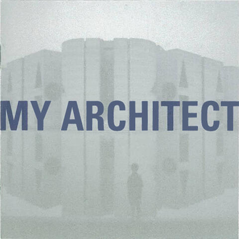 My Architect (Original Score)