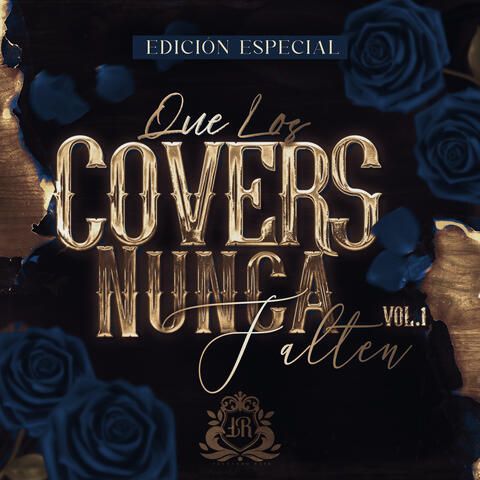 Que Los Covers Nunca Falten, Vol. 1 (Edición Especial)