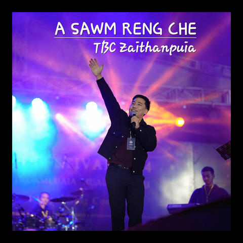 A sawm reng che