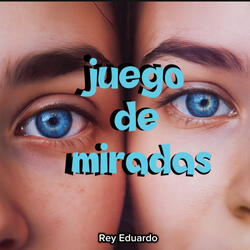 Juego De Miradas