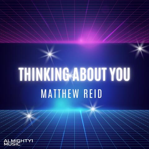 Thinking About You