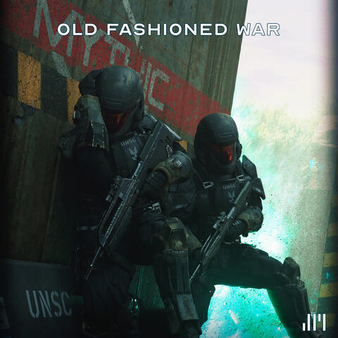Old Fashioned War
