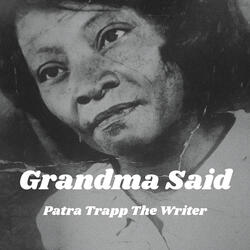 Grandma Said