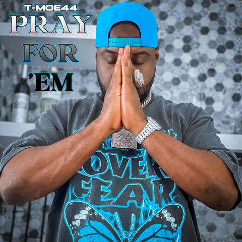 PRAY FOR EM