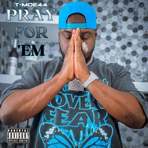PRAY FOR EM
