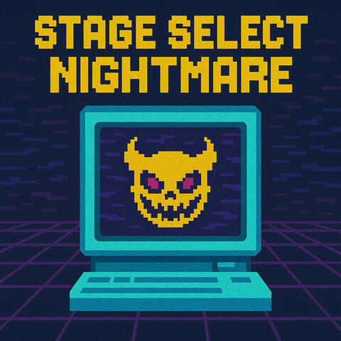STAGE SELECT NIGHTMARE α