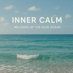 Inner Calm, Embrace of the Serene Sea