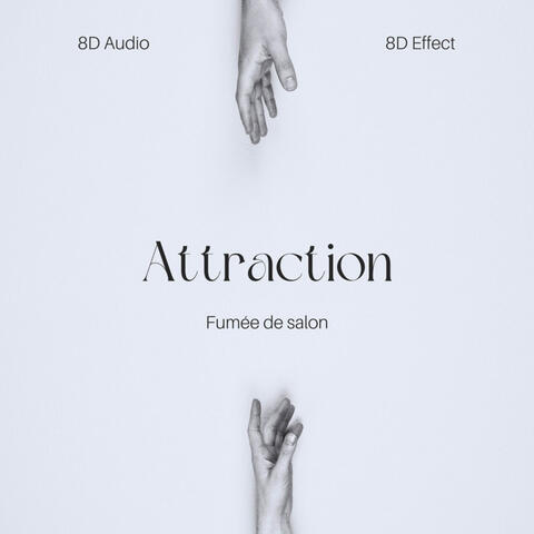 Attraction