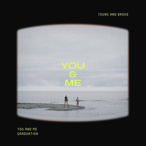 YOU & ME