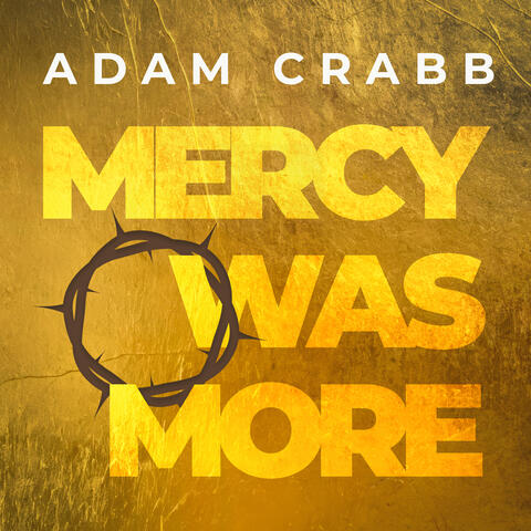 Mercy Was More