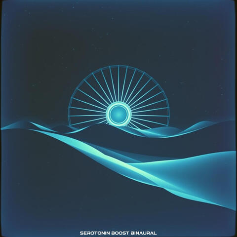 Serotonin Boost Binaural