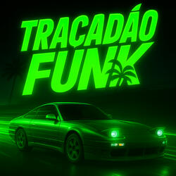 TRAÇADAO FUNK