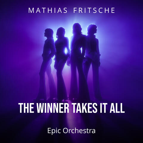 The Winner Takes It All (Epic Orchestra)