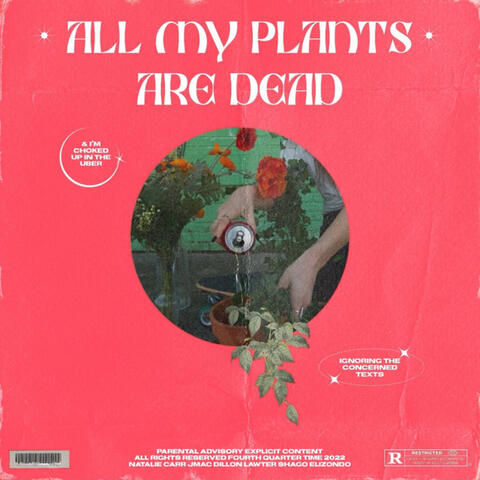 All My Plants Are Dead
