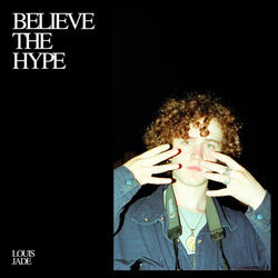 BELIEVE THE HYPE