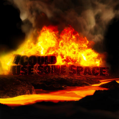 I Could Use Some Space