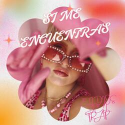 Si Me Encuentras