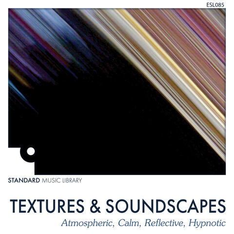 Textures & Innovative Soundscapes