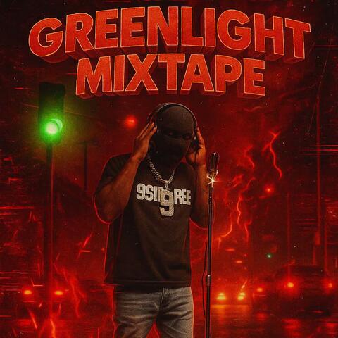 Greenlight Mixtape