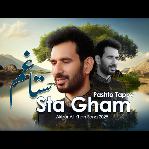 Sta Gham - Pashto Sad Tappay