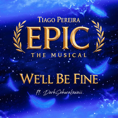 We'll Be Fine (From "Epic: The Musical") (Dublado Em Português)