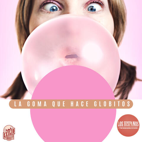 La Goma Que Hace Globitos
