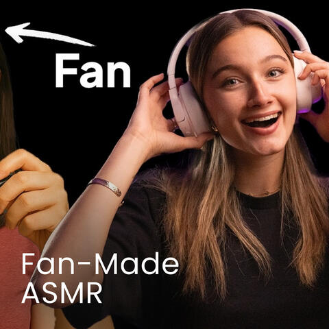 Fan-Made ASMR Collab  (Unexpected Tingle Masters)