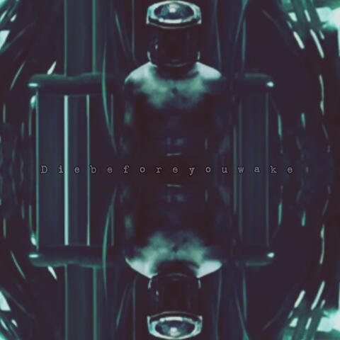 Diebeforeyouwake