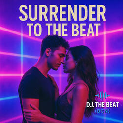 Surrender To The Beat