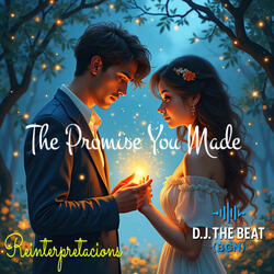 The Promise You Made
