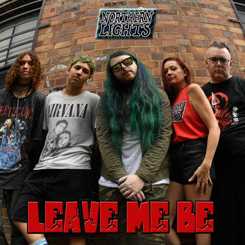 Leave Me Be