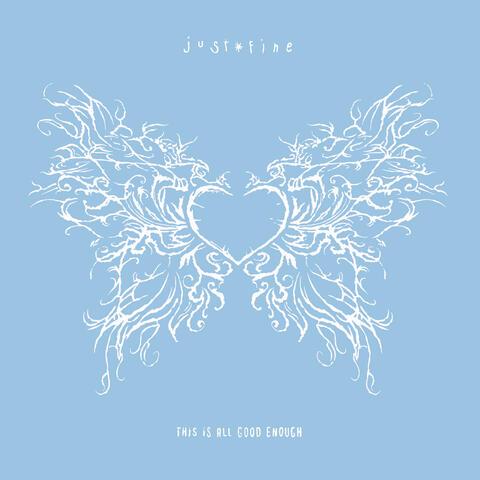 This Is All Good Enough