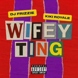 Wifey Ting