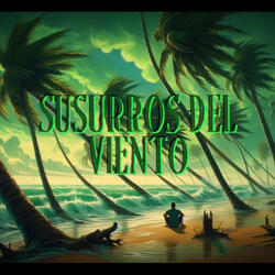 Susurros Del Viento