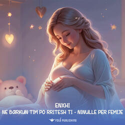 Ne barkun tim po rritesh ti Ninulle per femije