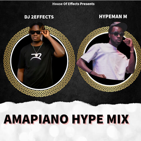 Amapiano Hype Mix