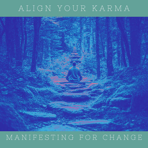 Align Your Karma