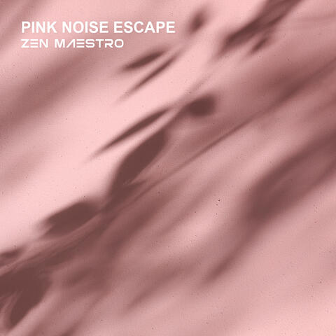 Pink Noise Escape