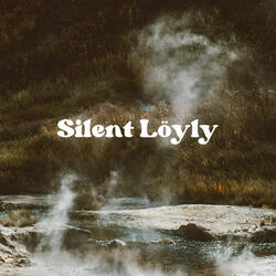 Silent Löyly