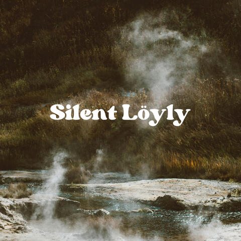 Silent Löyly