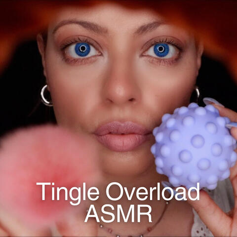Tingle Overload For Hardcore ASMR Lovers
