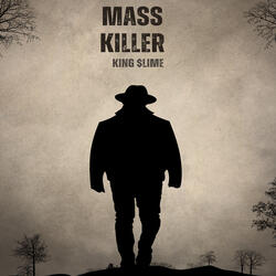 Mass Killer