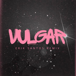 Vulgar
