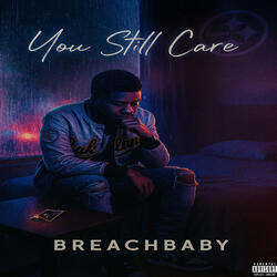 You Still Care