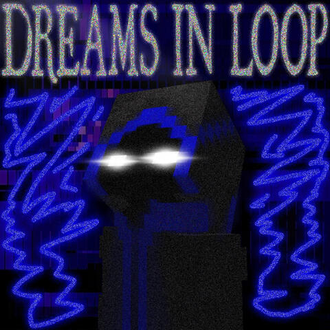 Dreams in LOOP