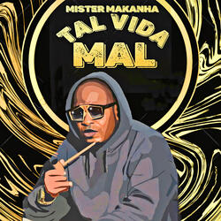 Tal Vida Mal