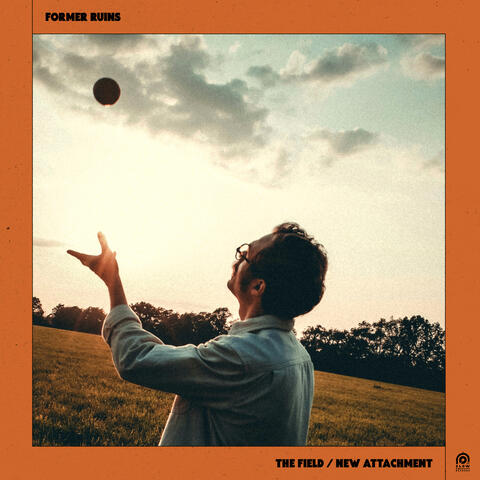 The Field / New Attachment