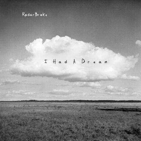 I Had A Dream