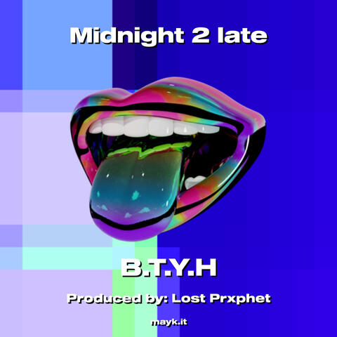 Midnight 2 late